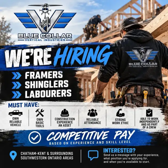 Looking for Labourers, Framers and Roofers