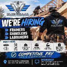 Looking for Labourers, Framers and Roofers