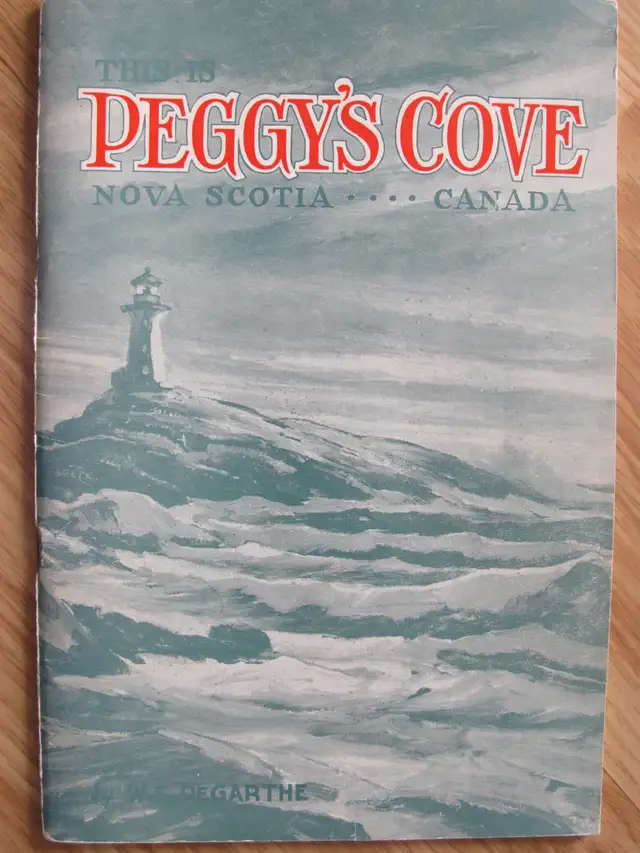 THIS IS PEGGY’S COVE NOVA SCOTIA by deGarthe – 1979