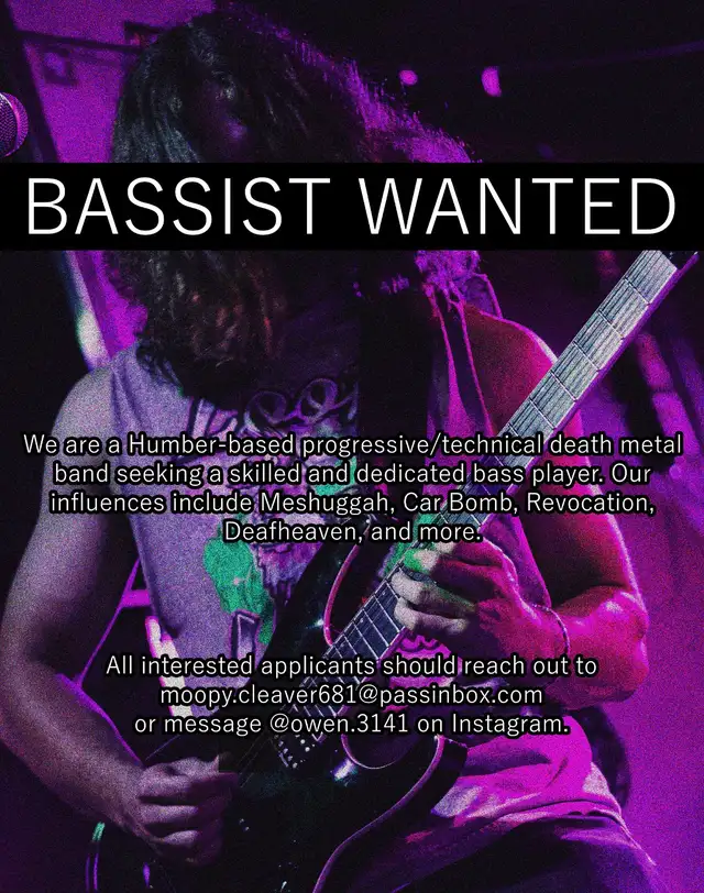 Bassist Wanted — Progressive/Technical Death Metal Band (Toronto
