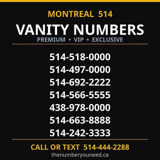 Exclusive premium vanity vip Montreal 514 phone numbers for sale