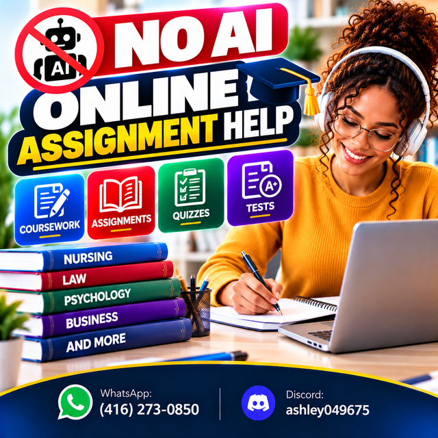 NO AI ONLINE ASSIGNMENT HELP, COURSEWORK HELP, QUIZZES, TESTS