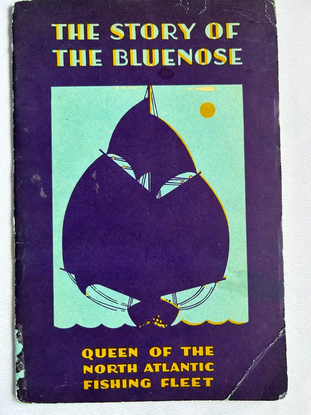 THE STORY OF THE BLUENOSE by Lunenburg Exhibitors - 1933 SC