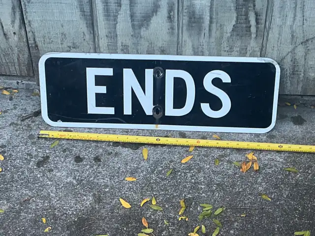 Vintage "ENDS" Traffic Road Sign !