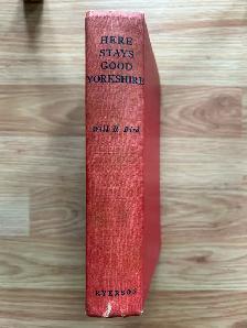HERE STAYS GOOD YORKSHIRE by Will R. Bird - 1945 HC