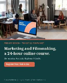 Marketing and Filmmaking Course, Online - Free Intro Oct 22