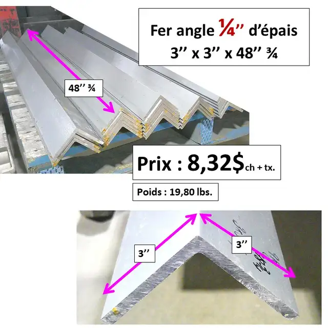 Fer angle 1/4''x 3''x3'' x48'' 3/4 et autres... voir photos