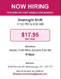 LINE WORKER NEEDED FOR POPCORN FACTORY