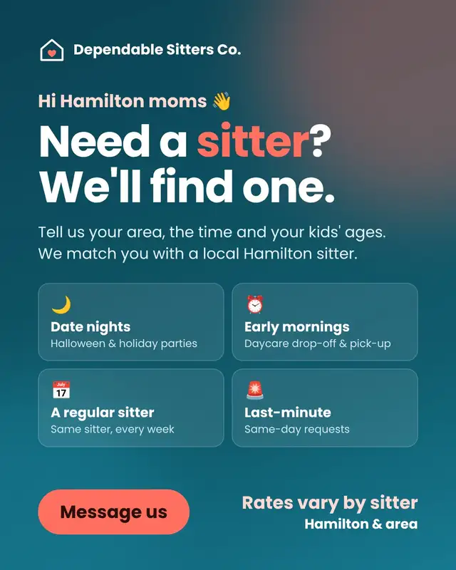 Babysitter Hamilton & Burlington - Evenings, Weekends, $23/h