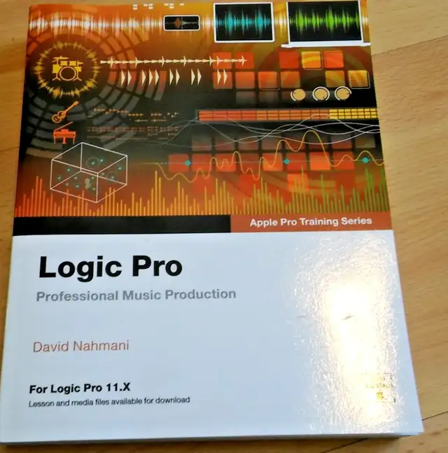 Logic Pro Training: Professional Music Production David Nahmani