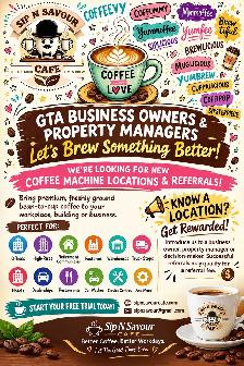 WE’RE LOOKING FOR NEW COFFEE MACHINE LOCATIONS & REFERRALS!