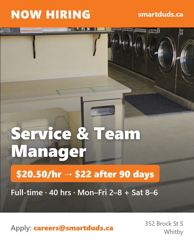 Full-time Service and Team Manager - Laundromat Whitby - $20.50