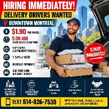 IMMEDIATELY – DELIVERY DRIVERS – DOWNTOWN MONTREAL – $1.90/PARC