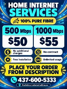 500 Mbps $50 | 1Gbps $55 | Fibre Internet
