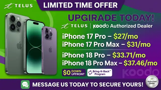 TELUS iPhone Sale: 17 Pro ($27/mo) & 18 Pro ($33.71/mo)