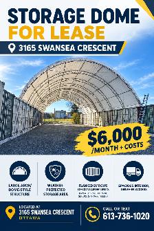 Storage Dome Shed for Lease $6,000/month   Costs