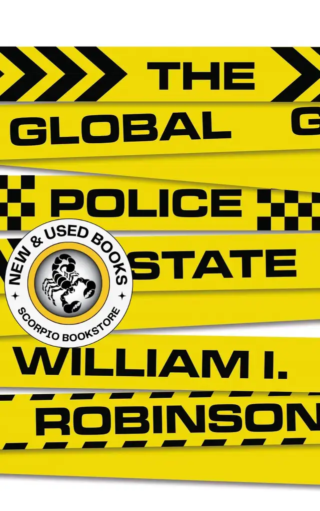 Global Police State by William I Robinson 9780745341644