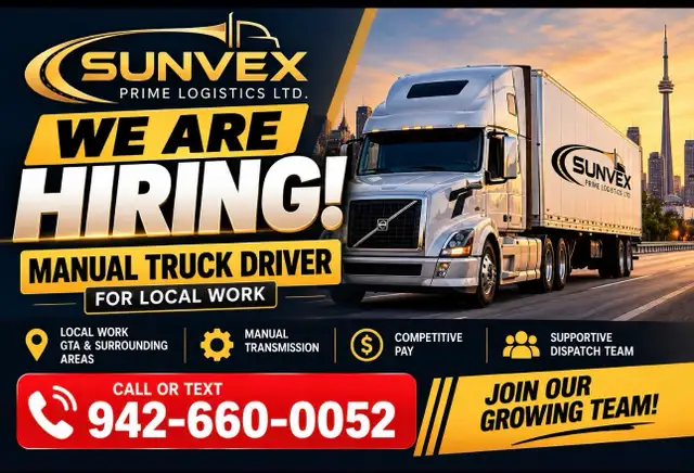 START HIRING MANUAL TRUCK DRIVER IN GTA