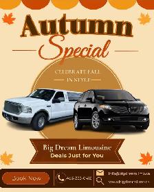 Fall Special-$525 for 3hrs-Big Dream Limousine