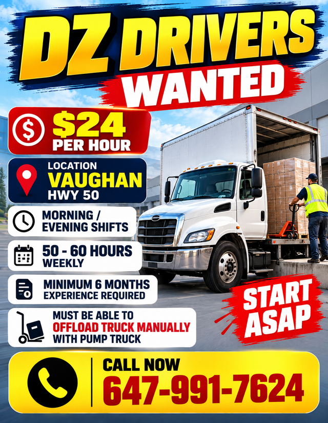 HIRING DZ DRIVER $24/HR (BRAMPTON/VAUGHAN)