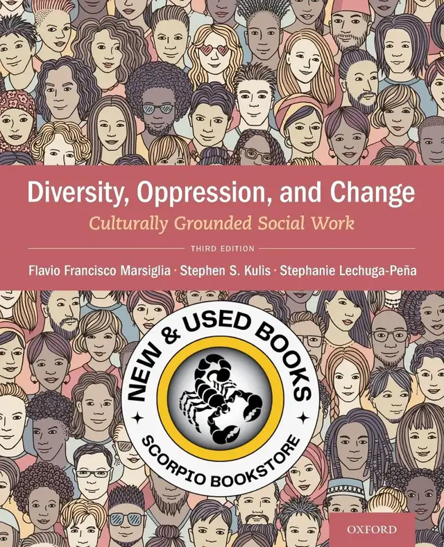 Diversity, Oppression, & Change 3rd Edition 9780190059507