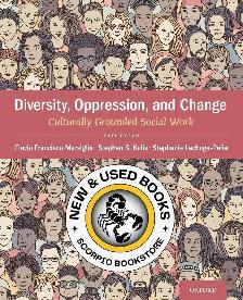 Diversity, Oppression, & Change 3rd Edition 9780190059507