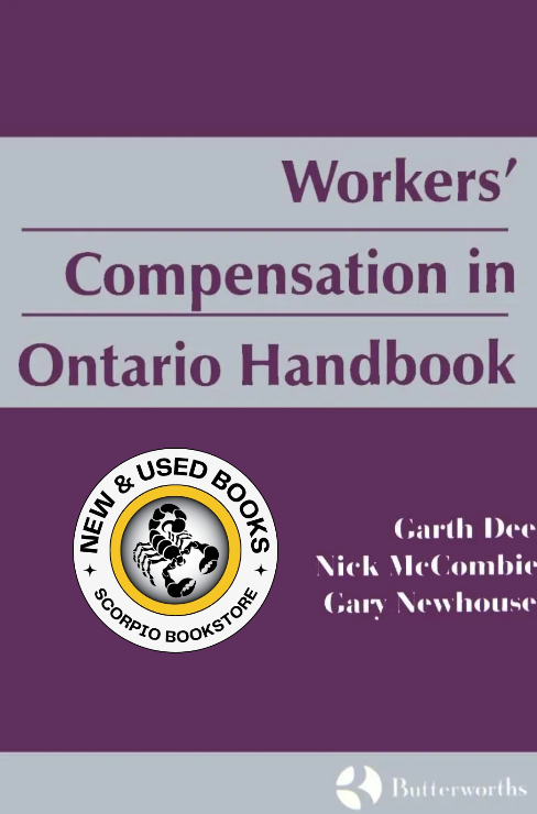 Workers' Compensation in Ontario Handbook Dee 9780433422044