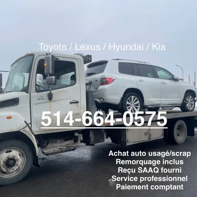 ACHAT AUTO SCRAP / RECU SAAQ / TOWING INCLUS / CASH