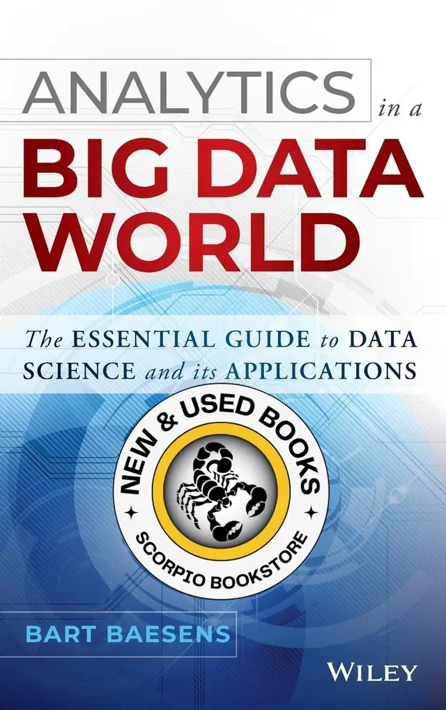 Analytics in a Big Data World by Bart Baesens 9781118892701