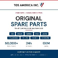 Spare Parts for TOS, SKODA, Fermat, MAS Machine Tools, Milton ON