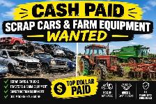 WANTED: Scrap Vehicles & Farming/ Factory Equitpment